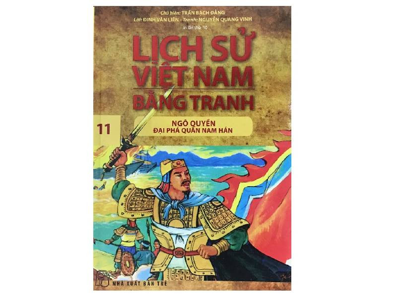 越南歷史圖畫書11：吳權摧毀南漢軍 Lịch sử VB bằng tranh 11: Ngô Quyền đại phá quân Nam Hán